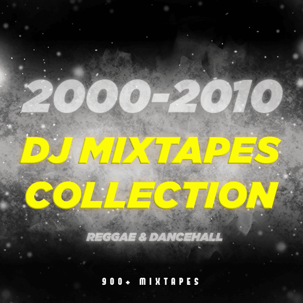 Dj Reggae Dancehall Mixtapes Collection 2000 2010 Riddim World