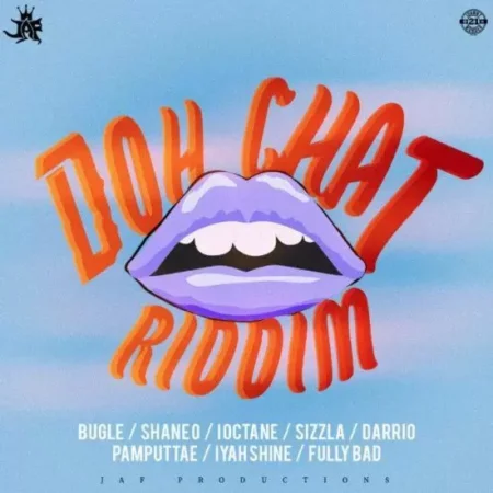 doh chat riddim - jaf productions