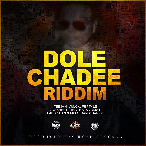 dole chadee riddim - ngyp records