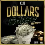 Dollars And Sense Riddim – Foota Hype Music