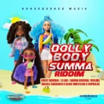 Dolly Body Summa Riddim – Konsequence Muzik