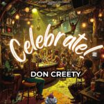 Don Creety – Celebrate!