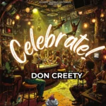 Don Creety – Celebrate!