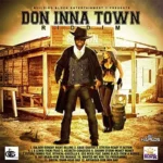 Don Inna Town Riddim – Building Block Entertainment