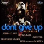 Dont Give Up Riddim – Black Money Records