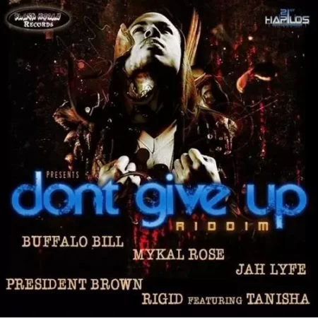 dont give up riddim - black money records