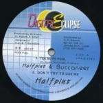 Dont Try To Use Me Riddim (1996) – Digital Eclipse