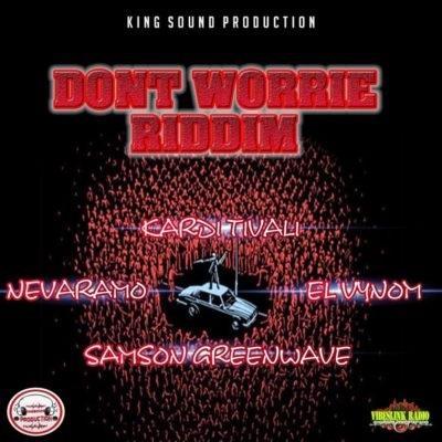 dont worrie riddim - king sound production