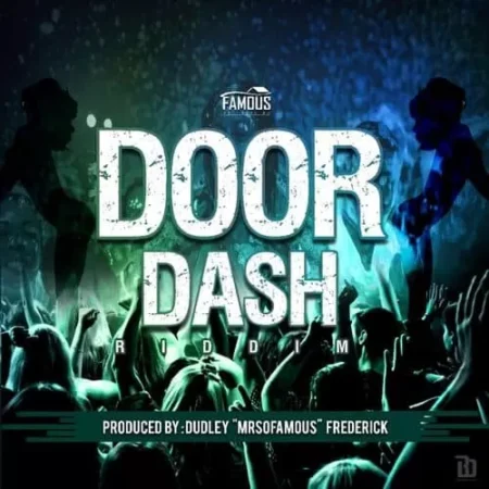 Door Dash Riddim – Famous Productions / Cd Run door dash riddim - famous productions / cd run