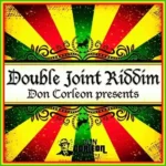 Double Joint Riddim – Don Corleon Records