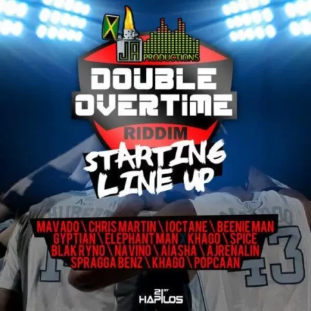 double overtime riddim - ja productions