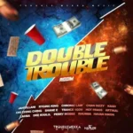 Double Trouble Riddim (2020) – Trouble Mekka Music