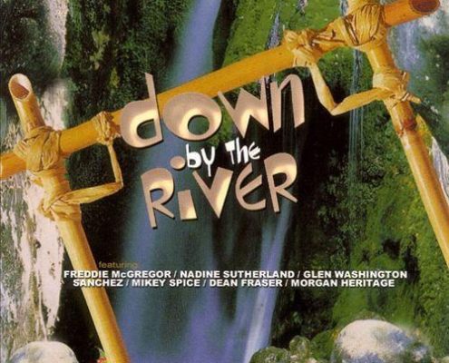 Down By The River Riddim