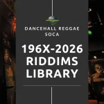 DJ Promotional Riddims Collection 1960s-2026 – Dancehall & Reggae