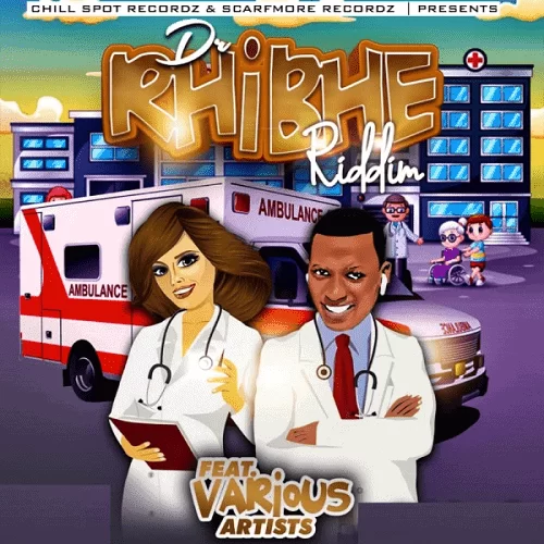 dr ribhe riddim - chillspot records