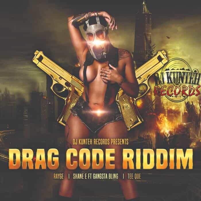 drag code riddim - dj kunteh records