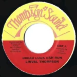 Dreadlock Nah Run Riddim – Thompson Sound