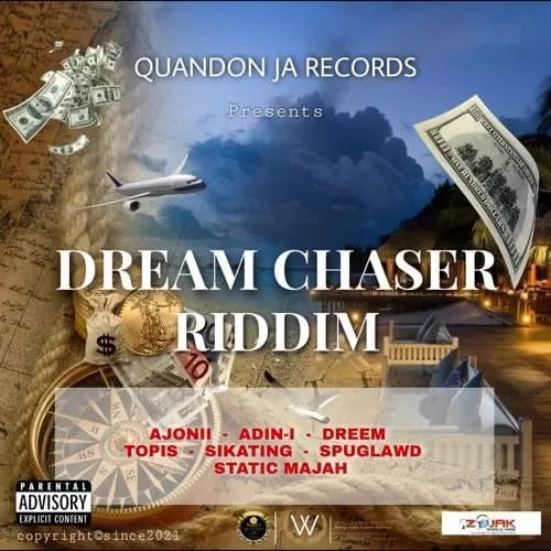 dream chaser riddim - quandon ja