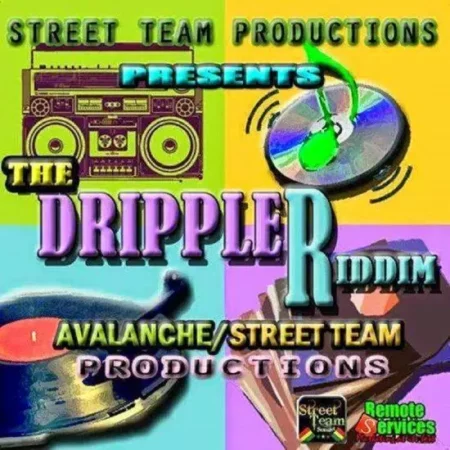 drippler riddim - street team productions