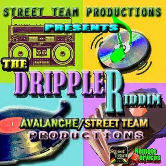 drippler riddim - street team productions
