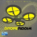 Drone Riddim – Free Willy Music