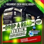 Drop A Road Riddim – Bashmentcrew Music Group