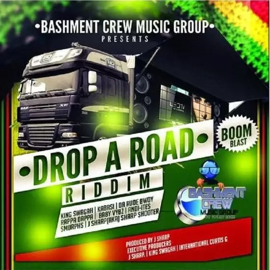 drop a road riddim  - bashmentcrew music group