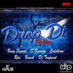 Drop Di Riddim – DJ Tropical Records