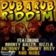 Dub A Rub Riddim – Chineyak Productions