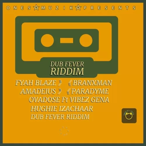 dub fever riddim - one5muzik