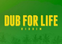 Dub For Life Riddim