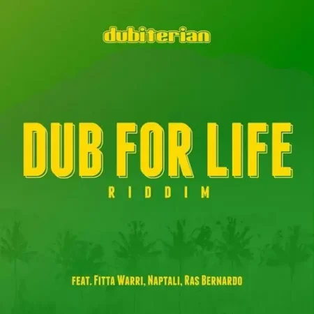 Dub For Life Riddim – Dubiterian Records dub for life riddim - dubiterian records
