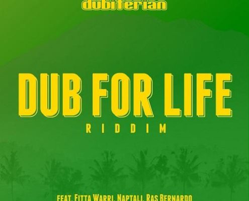 Dub For Life Riddim