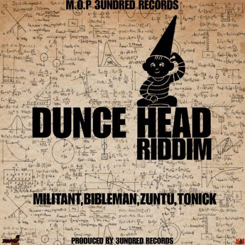 dunce head riddim - m.o.p records