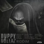 Duppy Dollaz Riddim – Livewyah Records