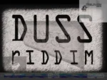 Duss Riddim – Adidjahiem Records
