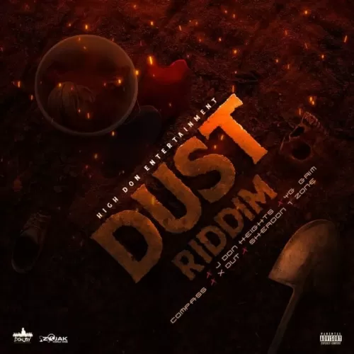 dust riddim - high don entertainment