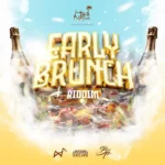 Early Brunch Riddim – Island Shak Entertainment