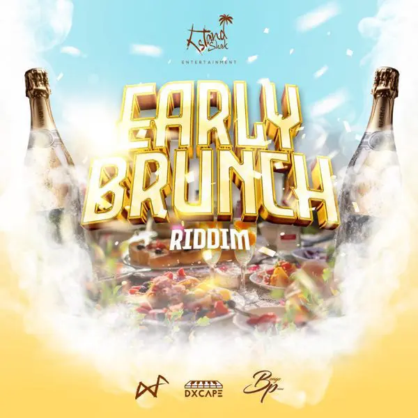 Early Brunch Riddim - Island Shak Entertainment