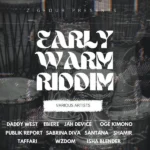 Early Warm Riddim (2021) – Zigedub Productions