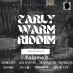 Early Warm Riddim Vol. 2 (2022) – Zigedub Productions