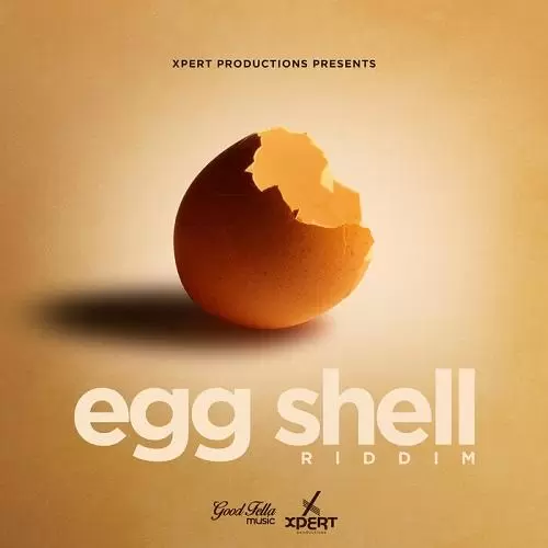 egg shell riddim - xpert productions