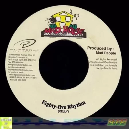 eighty five riddim (more) - madhouse records