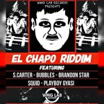 El Chapo Riddim 2018