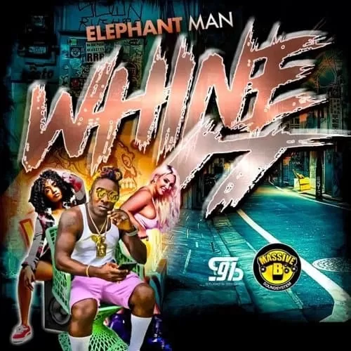 elephant man - whine it