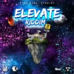 Elevate Riddim – Bing Bang Studios