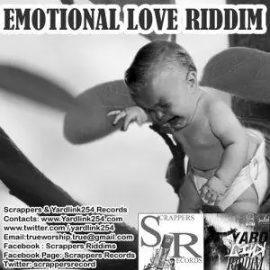 emotional love riddim - yardlink254 and scrappers records