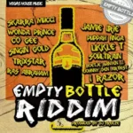 Empty Bottle Riddim (2014) – Vegas House Music