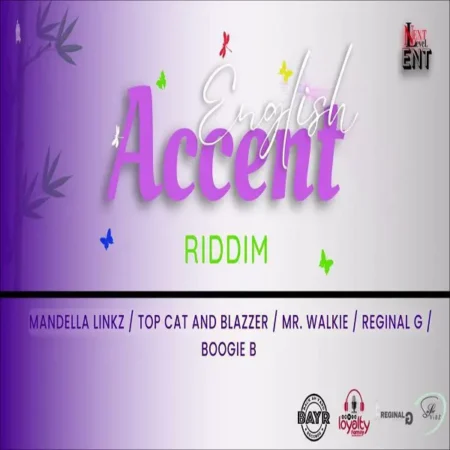 English Accent Riddim – Next Level Entertainment english accent riddim - next level entertainment