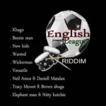 English League Riddim – Free Willy Music